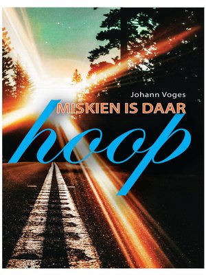 cover image of Miskien is daar hoop
